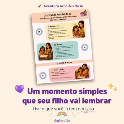 🌈 Aventura Arco-Íris da Ju - Um momento simples que seu filho vai lembrar